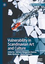 Vulnerability in Scandinavian Art and Culture