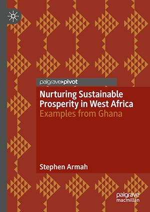 Nurturing Sustainable Prosperity in West Africa