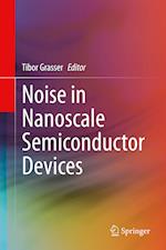 Noise in Nanoscale Semiconductor Devices