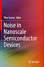 Noise in Nanoscale Semiconductor Devices