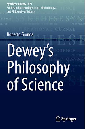Dewey's Philosophy of Science