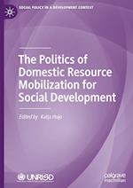 The Politics of Domestic Resource Mobilization for Social Development