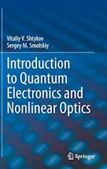 Introduction to Quantum Electronics and Nonlinear Optics