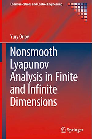 Nonsmooth Lyapunov Analysis in Finite and Infinite Dimensions