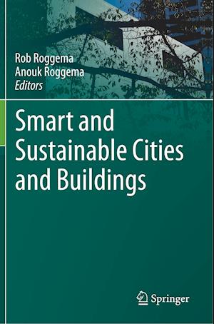 Smart and Sustainable Cities and Buildings