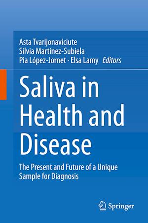 Saliva in Health and Disease