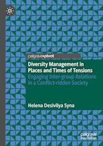 Diversity Management in Places and Times of Tensions