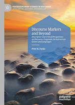 Discourse Markers and Beyond