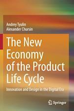 The New Economy of the Product Life Cycle