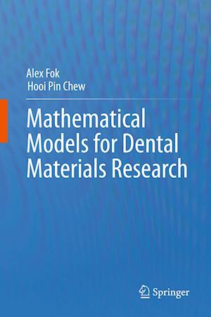 Mathematical Models for Dental Materials Research