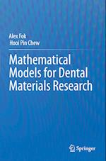 Mathematical Models for Dental Materials Research