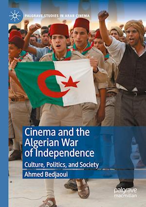 Cinema and the Algerian War of Independence