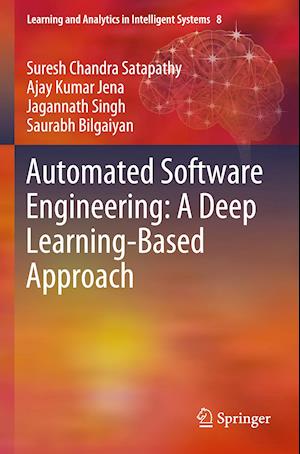 Automated Software Engineering: A Deep Learning-Based Approach