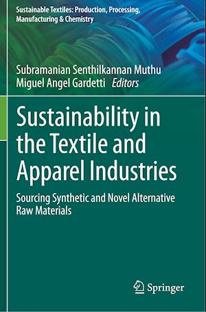 Sustainability in the Textile and Apparel Industries