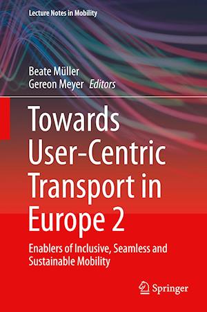 Towards User-Centric Transport in Europe 2