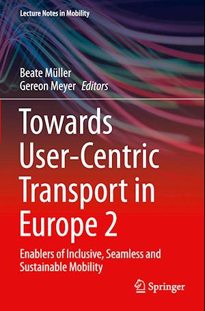 Towards User-Centric Transport in Europe 2