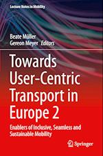 Towards User-Centric Transport in Europe 2