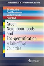 Green Neighbourhoods and Eco-gentrification