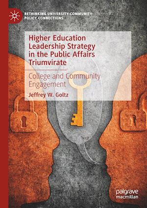 Higher Education Leadership Strategy in the Public Affairs Triumvirate