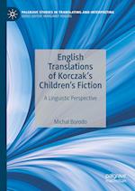 English Translations of Korczak’s Children’s Fiction