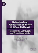 Nationhood and Politicization of History in School Textbooks