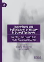 Nationhood and Politicization of History in School Textbooks