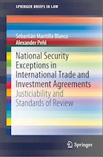 National Security Exceptions in International Trade and Investment Agreements
