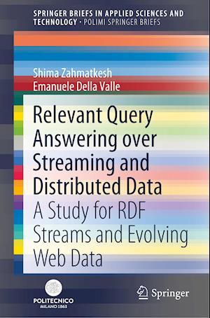 Relevant Query Answering over Streaming and Distributed Data