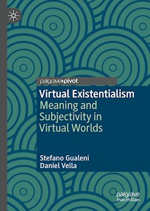 Virtual Existentialism