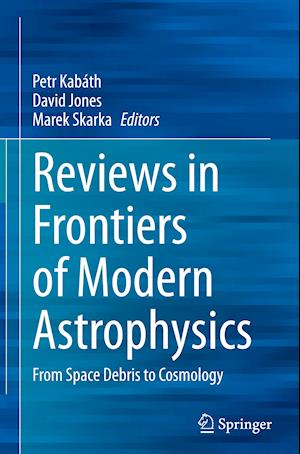 Reviews in Frontiers of Modern Astrophysics