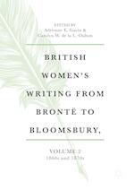 British Women's Writing from Bronte to Bloomsbury, Volume 2