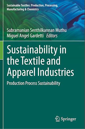 Sustainability in the Textile and Apparel Industries