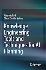 Knowledge Engineering Tools and Techniques for AI Planning