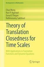 Theory of Translation Closedness for Time Scales