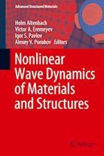 Nonlinear Wave Dynamics of Materials and Structures