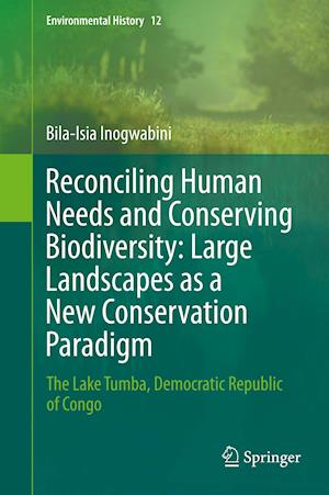 Reconciling Human Needs and Conserving Biodiversity: Large Landscapes as a New Conservation Paradigm