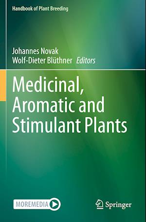 Medicinal, Aromatic and Stimulant Plants