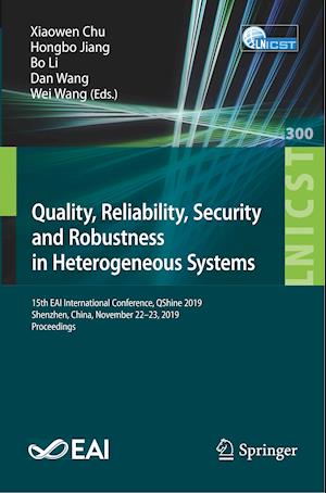 Quality, Reliability, Security and Robustness in Heterogeneous Systems