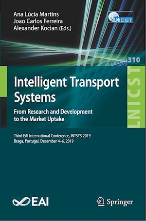 Intelligent Transport Systems. From Research and Development to the Market Uptake