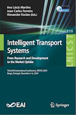Intelligent Transport Systems. From Research and Development to the Market Uptake