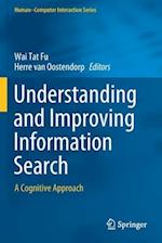 Understanding and Improving Information Search