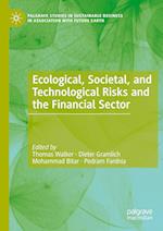 Ecological, Societal, and Technological Risks and the Financial Sector