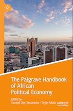 The Palgrave Handbook of African Political Economy