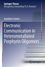 Electronic Communication in Heterometallated Porphyrin Oligomers