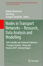 Nodes in Transport Networks – Research, Data Analysis and Modelling
