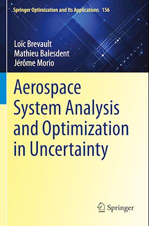 Aerospace System Analysis and Optimization in Uncertainty