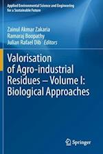 Valorisation of Agro-industrial Residues – Volume I: Biological Approaches