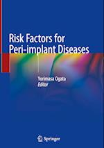 Risk Factors for Peri-implant Diseases  