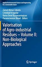 Valorisation of Agro-industrial Residues – Volume II: Non-Biological Approaches