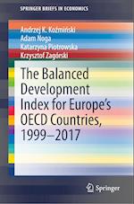 The Balanced Development Index for Europe’s OECD Countries, 1999–2017